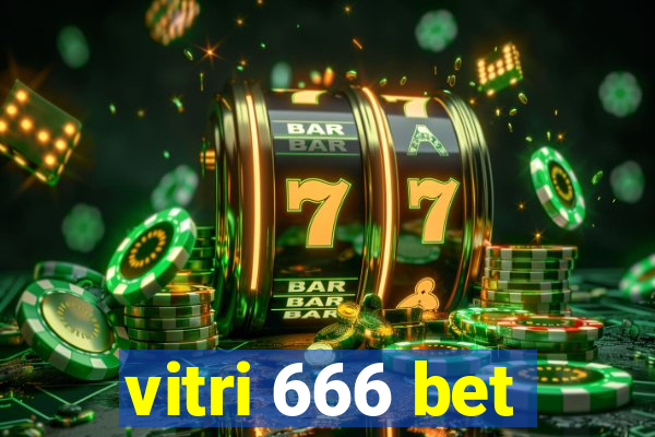 vitri 666 bet